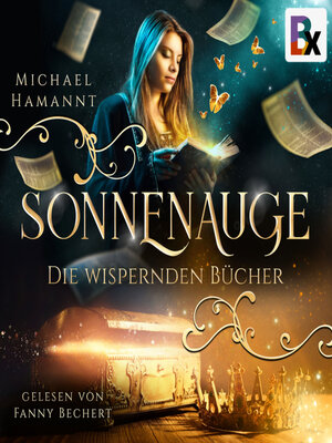 cover image of Die Wispernden Bücher--Sonnenauge